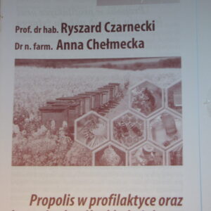 Broszura „Propolis w profilaktyce oraz leczeniu chorób układu żylnego”